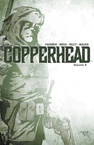 Beispielbild fr Copperhead Volume 4 zum Verkauf von BooksRun