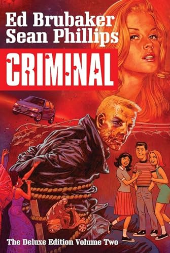 Imagen de archivo de Criminal Deluxe Edition Volume 2 [Hardcover] Brubaker, Ed and Phillips, Sean a la venta por Lakeside Books
