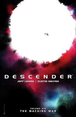 Stock image for Image Comics Presents Descender. Book Six The Machine War for sale by Blackwell's