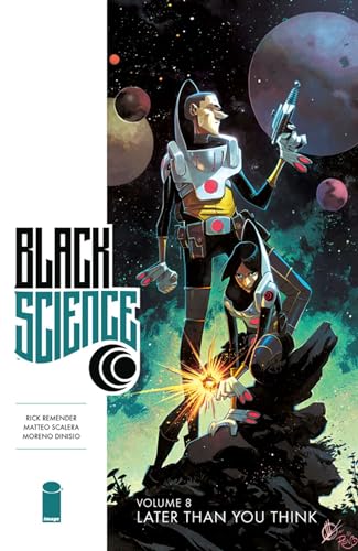 Beispielbild fr Black Science. Volume 8 Later Than You Think zum Verkauf von Blackwell's