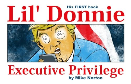 Beispielbild fr Lil' Donnie Volume 1: Executive Privilege zum Verkauf von Wonder Book