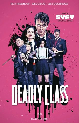 Imagen de archivo de Deadly Class Volume 1: Reagan Youth Media Tie-In a la venta por SecondSale