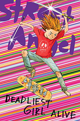 Beispielbild fr Street Angel: Deadliest Girl Alive zum Verkauf von Wonder Book