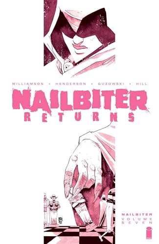 Beispielbild fr Nailbiter. Volume Seven "Nailbiter Returns" zum Verkauf von Blackwell's