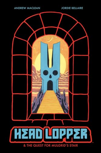 9781534319127: Head Lopper, Volume 4: Head Lopper & the Quest for Mulgrid's Stair (HEAD LOPPER TP)