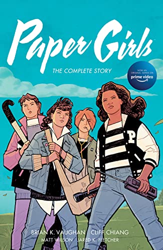 9781534319998: Paper Girls: The Complete Story