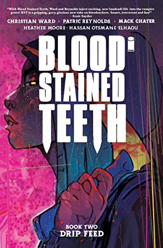 Beispielbild fr Blood Stained Teeth 2 : Drip Feed zum Verkauf von GreatBookPrices
