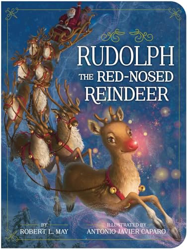 Rudolph the Red-Nosed Reindeer (Classic Board Books) - May, Robert L.