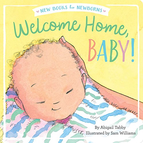 Beispielbild fr Welcome Home, Baby! zum Verkauf von Better World Books