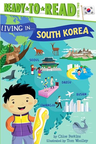 Stock image for Living in . South Korea : Ready-To-Read Level 2 for sale by Better World Books