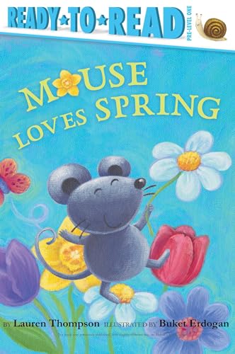 9781534401846: Mouse Loves Spring: Ready-to-Read Pre-Level 1