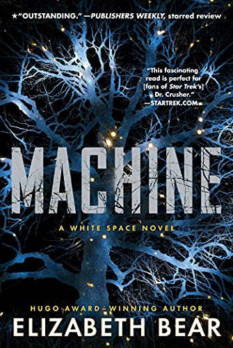 9781534403024: Machine: A White Space Novel (White Space, 2)