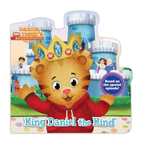 Imagen de archivo de King Daniel the Kind (Daniel Tiger's Neighborhood) a la venta por Gulf Coast Books