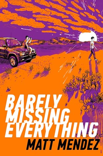 Imagen de archivo de Barely Missing Everything a la venta por Better World Books