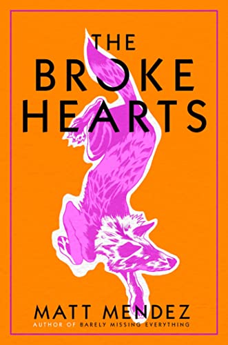 Stock image for The Broke Hearts for sale by Decluttr
