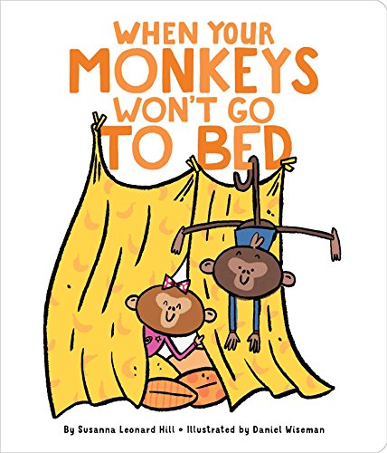 Beispielbild fr When Your Monkeys Won't Go to Bed zum Verkauf von ThriftBooks-Atlanta