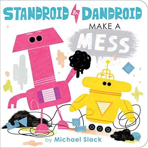 9781534405677: Standroid & Dandroid Make a Mess