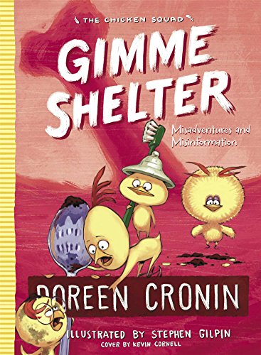 Beispielbild fr Gimme Shelter: Misadventures and Misinformation (5) (The Chicken Squad) zum Verkauf von Dream Books Co.