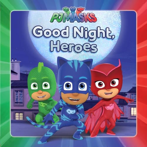 Stock image for Good Night, Heroes (PJ Masks) for sale by Gulf Coast Books