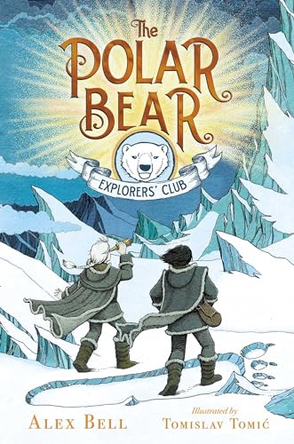 Beispielbild fr The Polar Bear Explorers' Club (1) zum Verkauf von BooksRun