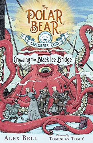 Beispielbild fr Crossing the Black Ice Bridge (3) (The Polar Bear Explorers   Club) zum Verkauf von BooksRun