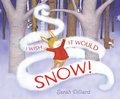 Beispielbild fr I Wish It Would Snow! zum Verkauf von Better World Books