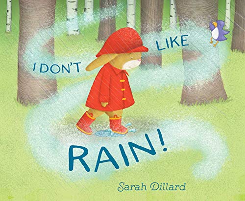 Beispielbild fr I Don't Like Rain! zum Verkauf von Better World Books