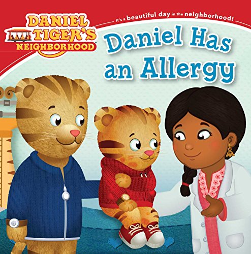 9781534409057: Daniel Has an Allergy (Daniel Tiger's Neighborhood)
