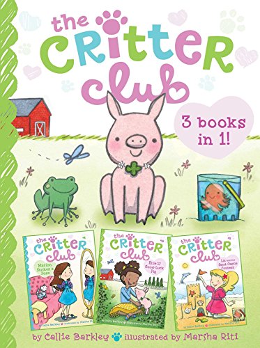 Imagen de archivo de The Critter Club 3 Books in 1! #3: Marion Strikes a Pose; Ellie and the Good-Luck Pig; Liz and the Sand-Castle Contest a la venta por ThriftBooks-Dallas