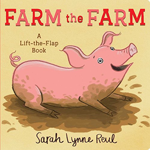 Stock image for Farm the Farm: A Lift-the-Flap Book for sale by BooksRun