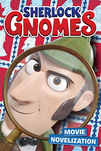 Beispielbild fr Sherlock Gnomes Movie Novelization zum Verkauf von SecondSale