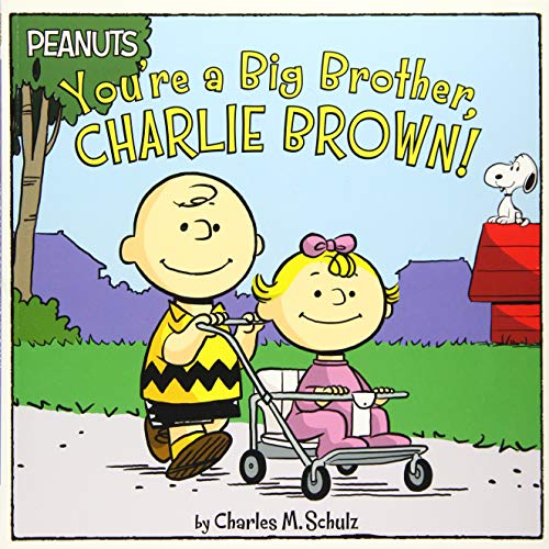 Stock image for You're a Big Brother, Charlie Brown! for sale by Better World Books