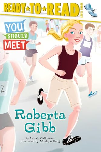 Beispielbild fr Roberta Gibb : Ready-To-Read Level 3 zum Verkauf von Better World Books