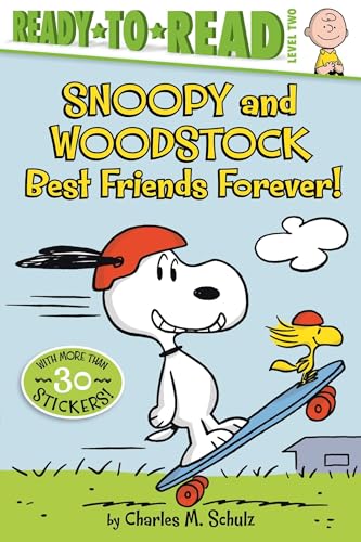 9781534409750: Snoopy and Woodstock: Best Friends Forever!: Best Friends Forever! (Ready-to-Read Level 2)