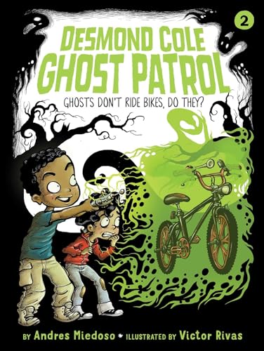 Stock image for Ghosts Don't Ride Bikes, Do They? (2) (Desmond Cole Ghost Patrol) for sale by SecondSale