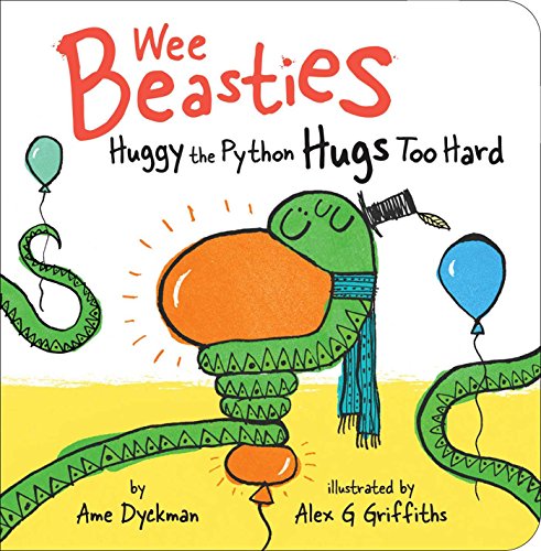Stock image for Huggy the Python Hugs Too Hard (Wee Beasties) for sale by Wonder Book