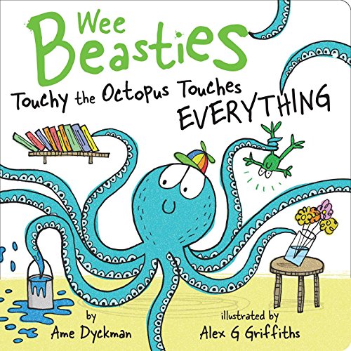 Stock image for Touchy the Octopus Touches Everything for sale by Better World Books: West