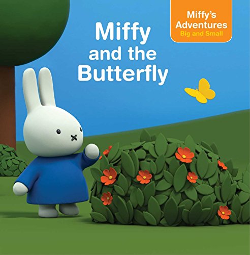 Stock image for Miffy and the Butterfly (Miffy's Adventures Big and Small) for sale by Orion Tech