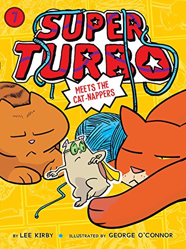 Beispielbild fr Super Turbo Meets the Cat-Nappers (7) zum Verkauf von Jenson Books Inc