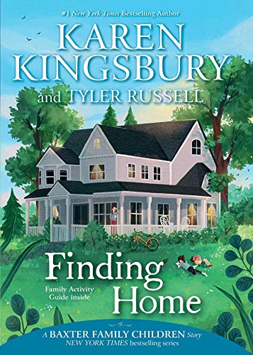 9781534412194: Finding Home (A Baxter Family Children Story)