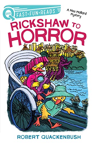 Imagen de archivo de Rickshaw to Horror: A QUIX Book (A Miss Mallard Mystery) a la venta por SecondSale