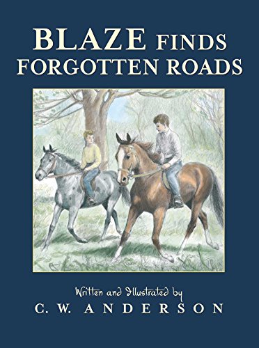 Stock image for Blaze Finds Forgotten Roads (Billy and Blaze) for sale by SecondSale