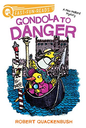 Stock image for Gondola to Danger: A QUIX Book (A Miss Mallard Mystery) for sale by Gulf Coast Books