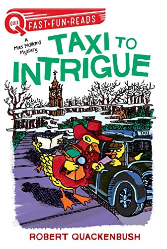 9781534414112: Taxi to Intrigue: A QUIX Book (A Miss Mallard Mystery)