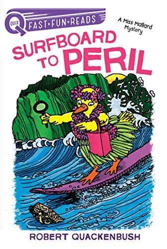 Beispielbild fr Surfboard to Peril: A Miss Mallard Mystery (QUIX) zum Verkauf von Wonder Book