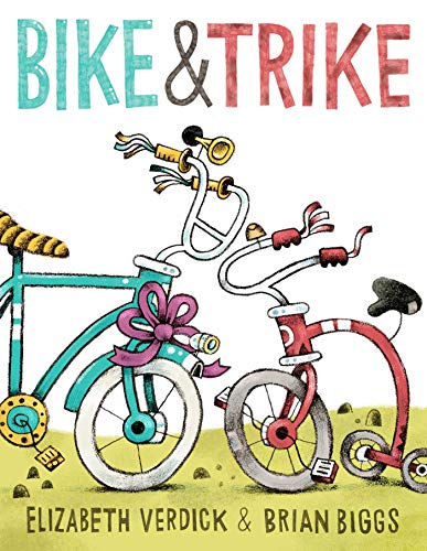 Beispielbild fr Bike and Trike zum Verkauf von Better World Books