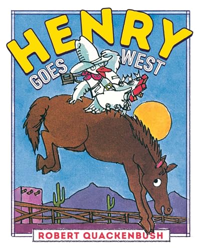 Beispielbild fr Henry Goes West zum Verkauf von Better World Books