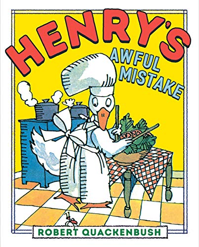 Beispielbild fr Henry's Awful Mistake (Henry Duck) zum Verkauf von HPB Inc.