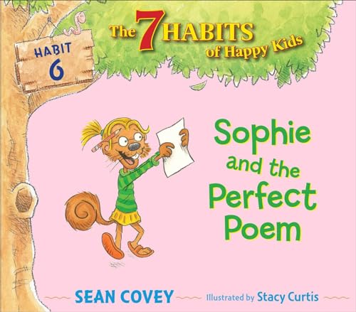 Beispielbild fr Sophie and the Perfect Poem : Habit 6 zum Verkauf von Better World Books