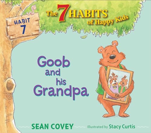 Stock image for Goob and His Grandpa : Habit 7 for sale by Better World Books: West